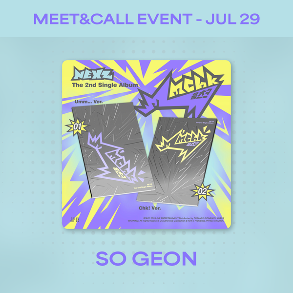 [MEET&CALL EVENT – VIDEO CALL: SO GEON] 2nd Single ALBUM Mmchk (Umm… Ver. / Chk! Ver.) - JUL 29