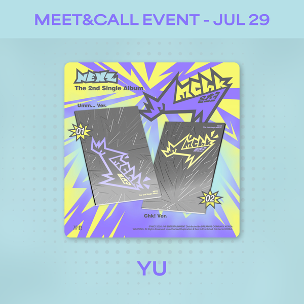 [MEET&CALL EVENT – VIDEO CALL: YU] 2nd Single Album ‘Mmchk’ (Umm… Ver. / Chk! Ver.) – JUL 29