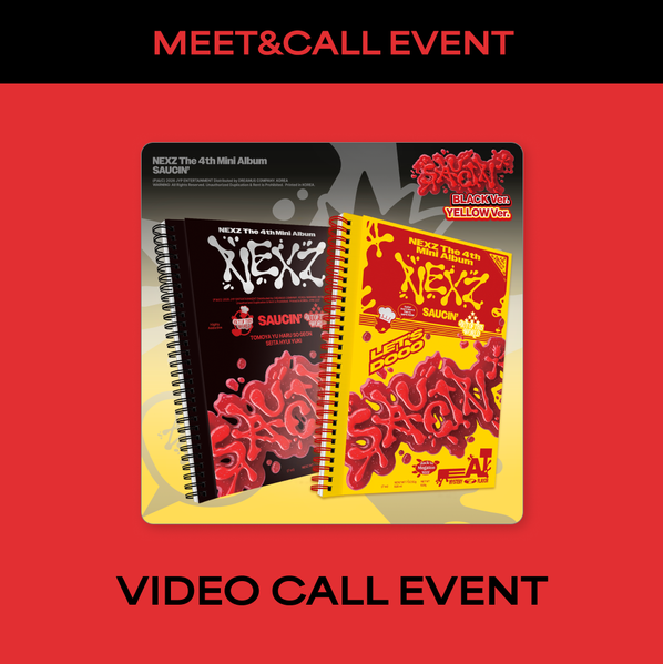 [VIDEO CALL EVENT] The 4th Mini Album SAUCIN' (BLACK ver. / YELLOW ver.)