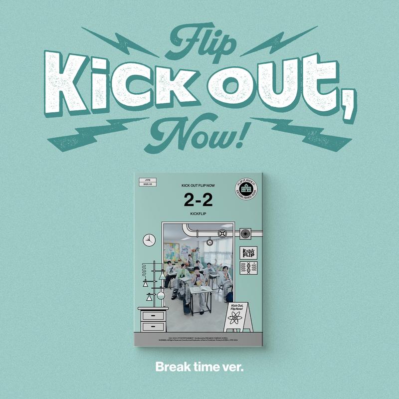 The 2nd Mini Album Kick out, Flip now! (Class time ver. / Break